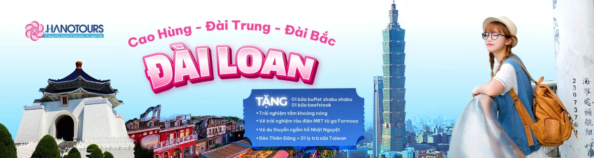 Tour Đài Loan Đài Bắc Đài Trung Cao Hùng